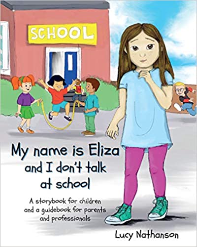My name is Eliza and I don't talk at school - book cover