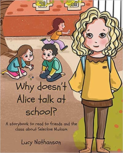 Why doesn't Alice talk at school? - book cover